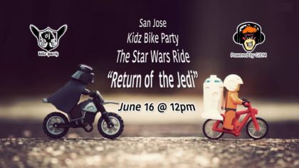 San Jose Kidz Bike Party-The Star Wars Ride “Return of the Jedi”