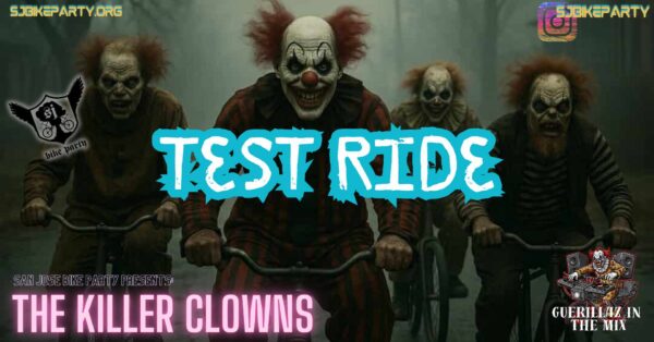 SJBP – The Killer Clown Ride! (Test Ride 1)