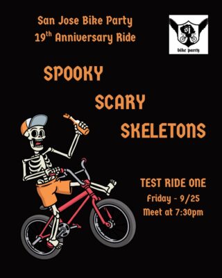 SJBP – Spooky Scary Skeletons – Test Ride #1
