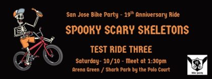 SJBP – Spooky Scary Skeletons – Test Ride #3